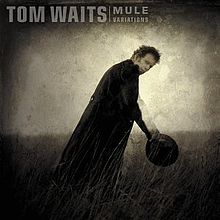 220px-TomWaits-MuleVariations